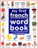My First French Word Book (French and English Edition)