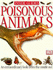 Poisonous Animals (Inside Guides)