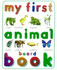 My First Animal Board Book (My First)