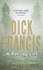 Dick Francis: a Racing Life