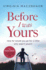 Before I Was Yours: an Emotional Novel of Love and Family That Will Take Your Breath Away