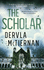 The Scholar: the Thrilling Crime Novel From the Bestselling Author (the Cormac Reilly Series)