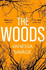 The Woods the Emotional and Addictive Thriller You Won't Be Able to Put Down