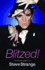 Blitzed! : the Autobiography of Steve Strange