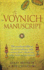 The Voynich Manuscript: the Unsolved Riddle of an Extraordinary Book Which Has Defied Interpretation for Centuries