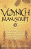 The Voynich Manuscript: the Unsolved Riddle of an Extraordinary Book Which Has Defied Interpretation for Centuries
