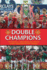 Double Champions: the Players' Own Account of the Dramatic 2007-08 Season (Manchester United)