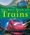 My Best Book of Trains (My Best Book of) (My Best Book of...)