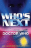 Who's Next: an Unofficial and Unauthorised Guide to Doctor Who