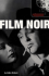 Virgin Film: Film Noir (Virgin Film Guides)