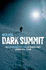 Dark Summit: the Extraordinary True Story of Everests Most Controversial Season