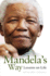 Mandela's Way: Lessons in Life