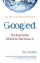 Googled: the End of the World as We Know It