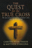 The Quest for the True Cross