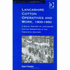Lancashire Cotton Operatives and Work, 1900-1950: a Social History of Lancashire Cotton Operatives in the Twentieth Century