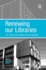 Renewing Our Libraries