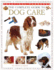 The Complete Guide to Dog Care (Practical Handbook)