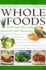 The Practical Encyclopedia of Whole Foods