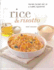 Rice and Risottos: Making the Very Best of a Classic Ingredient (the Contemporary Kitchen)