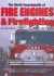 The World Encyclopedia of Fire Engines & Firefighting