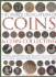 The World Encyclopedia of Coins and Coin Collecting: the Definitive Illustrated Reference to the World's Greatest Coins and a Professional Guide to...Collection, Featuring Over 3000 Colour Images