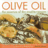 Olive Oil: the Essence of the Mediterranean