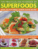 The Practical Encyclopedia of Superfoods: With 150 High-Impact Power-Packed Recipes