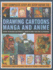 The Complete Step-By-Step Guide to Drawing Cartoons, Manga and Anime: Expert Techniques and Projects, Shown in More Than 2000 Illustrations