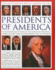 The Illustrated Encyclopedia of the Presidents of America: an Authoritative History of the American Presidency, Shown in More Than 460 Photographs and