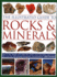 The Illustrated Guide to Rocks & Minerals: How to Find, Identify and Collect the Worlds Most Fascinating Specimens, With Over 800 Detailed Photographs and Illustrations