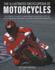 The Illustrated Encyclopedia of Motorcyles: The complete guide to motorbikes and biking, with an A-Z of marques and more than 850 superb photographs