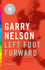 Left Foot Forward: a Year in the Life of a Journeyman Footballer (20-20 Special Edition)