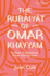 The Rubiyt of Omar Khayyam a New Translation From the Persian