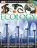 Dk Eyewitness Books: Ecology: Discover the Ways in Which Animals and Plants, Energy and Matter, Are Linked Tog