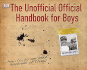 The Unofficial Official Handbook for Boys