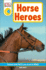 Dk Readers L4: Horse Heroes: True Stories of Amazing Horses (Dk Readers Level 4)