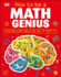 How to Be a Math Genius: Your Brilliant Brain and How to Train It
