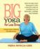 Big Yoga for Less Stress: a Simple Guide to Reducing Everyday Anxiety