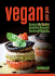Vegan Yum Yum: Decadent (But Doable) Animal-Free Recipes for Entertaining and Everyday
