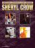 Sheryl Crow--Guitar Anthology: Authentic Guitar Tab (Guitar Anthology Series)