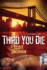 Third You Die (Kevin Connor Mysteries)