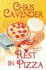 Rest in Pizza (Pizza Lovers)