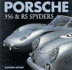 Porsche: 356 & Rs Spyders