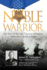 Noble Warrior: the Story of Maj. Gen. James E. Livingston, Usmc (Ret. ), Medal of Honor