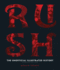 Rush: The Unofficial Illustrated History (Updated Edition)