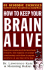 Keep Your Brain Alive