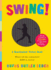 Swing! : a Scanimation Picture Book