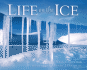 Life on the Ice (Exceptional Social Studies Titles for Primary Grades)
