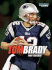 Tom Brady (Sports Heroes and Legends)