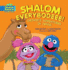 Shalom Everybodeee! : Grover's Adventures in Israel